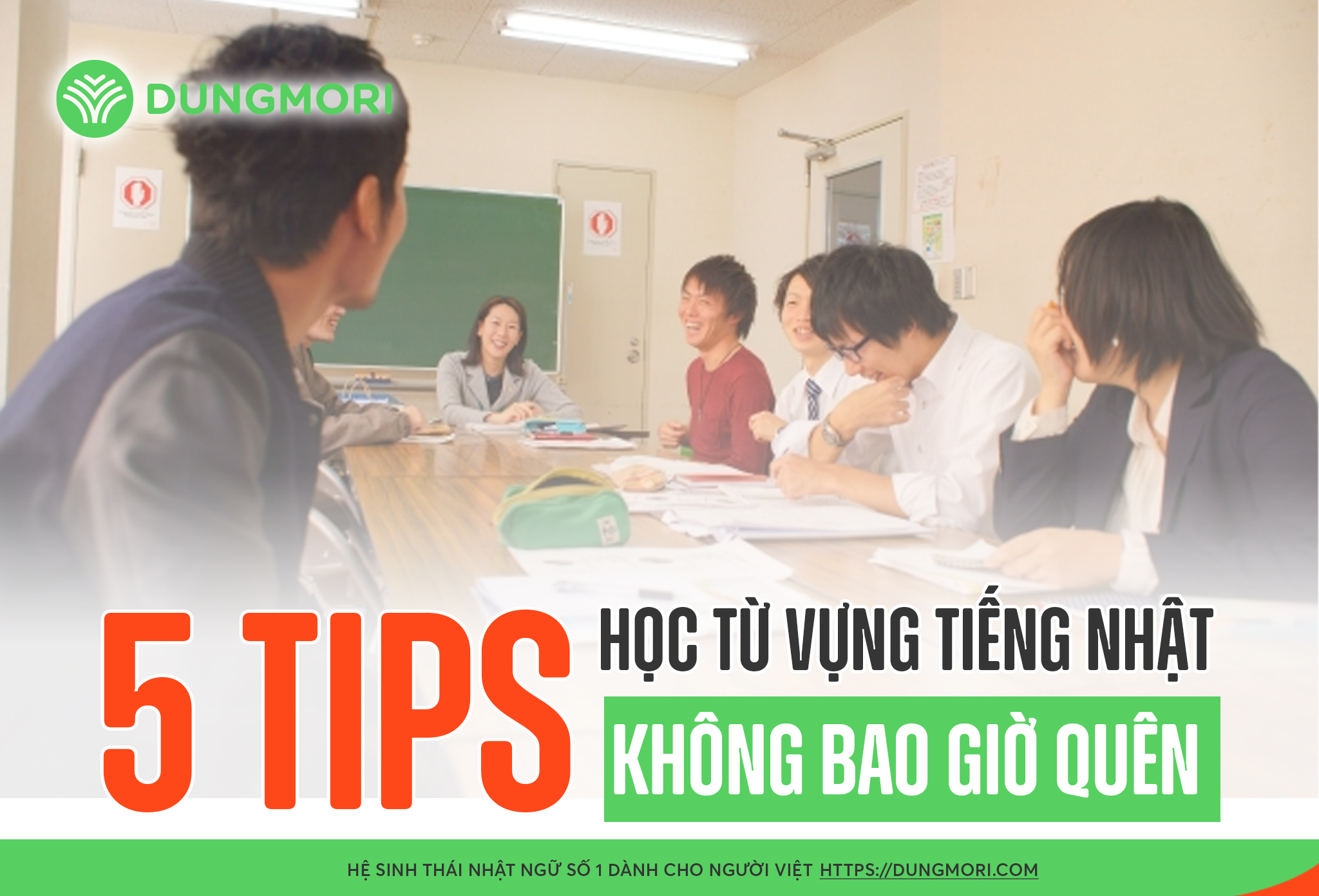 5 TIPS HỌC TỪ VỰNG TIẾNG NHẬT KHÔNG BAO GIỜ QUÊN