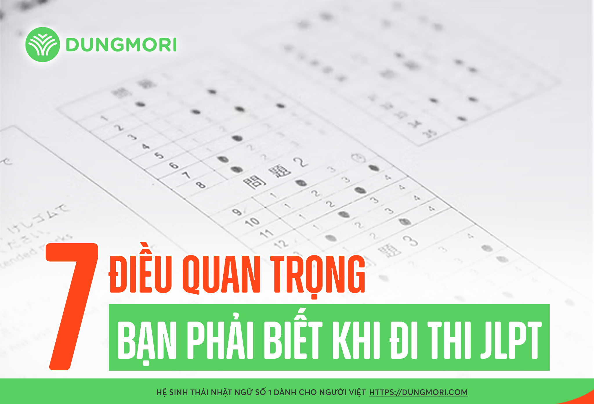 7 điều quan trọng bạn phải biết khi đi thi JLPT