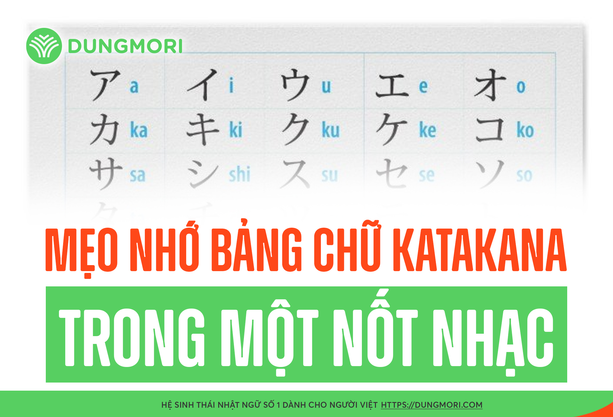 3 mẹo nhớ bảng chữ cái Katakana trong 1 nốt nhạc