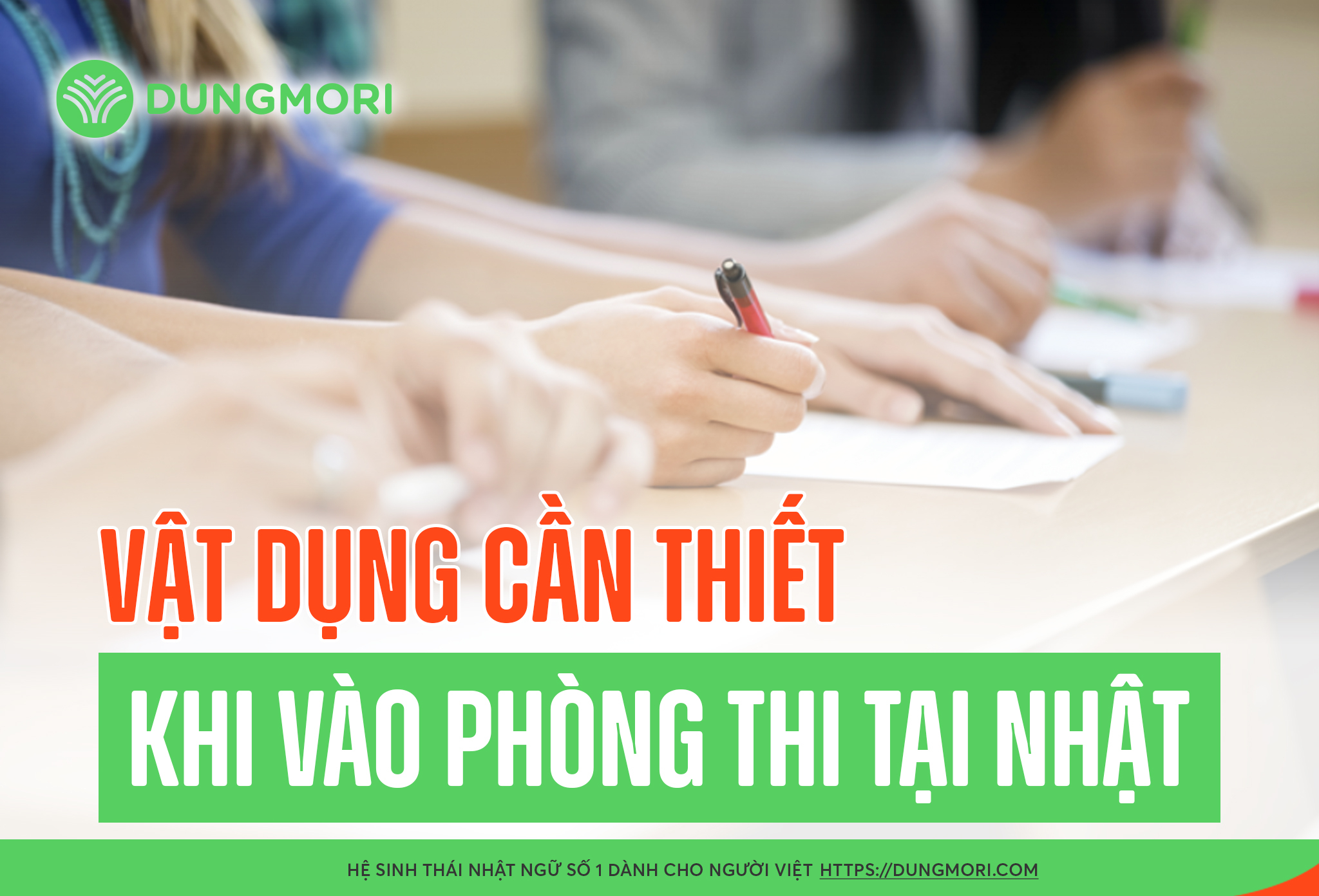 Vật dụng cần thiết khi vào phòng thi JLPT tại Nhật