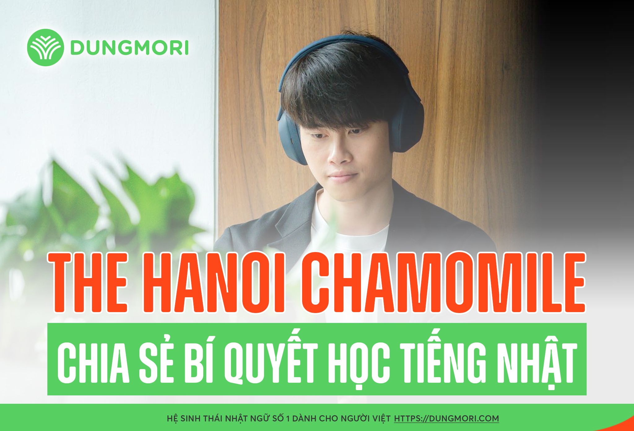 The hanoi chamomile chia sẻ bí quyết học tiếng Nhật