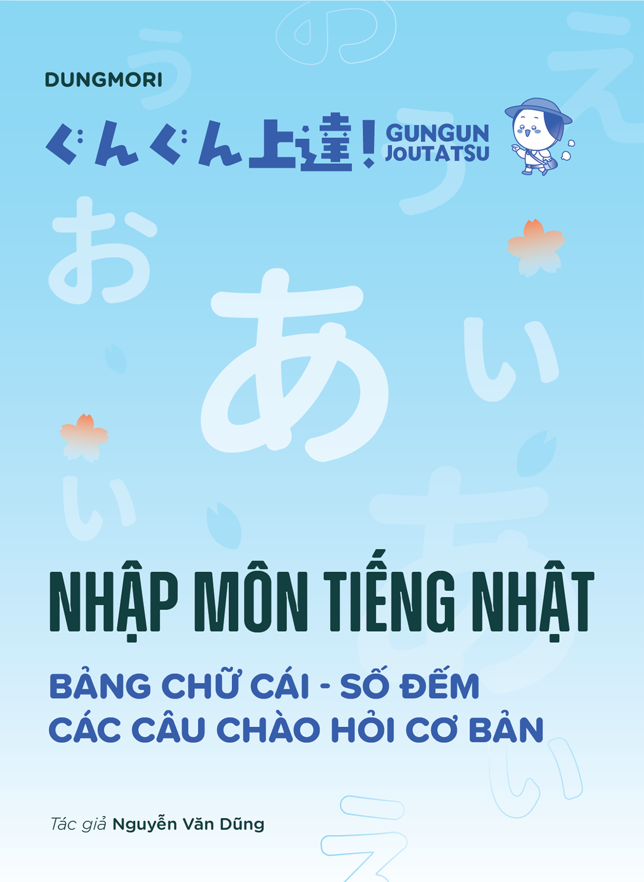 GUNGUN JOUTATSU  Tiếng Nhật Sơ cấp nhập môn N5