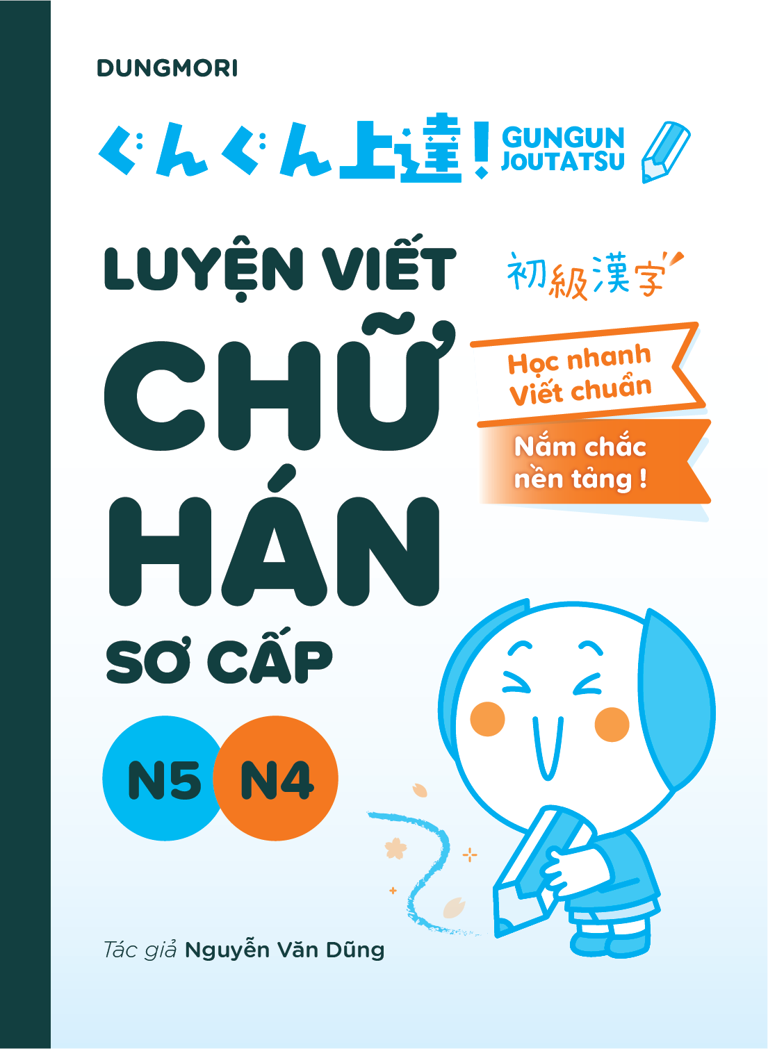 Luyện viết chữ Hán Sơ cấp N5 N4