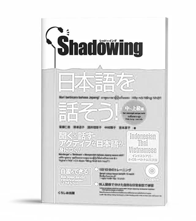 Giáo trình Shadowing Nihongo wo Hanasou